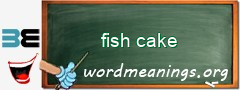 WordMeaning blackboard for fish cake